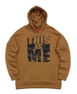 This Is Me Brown Hoodie