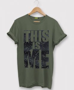 This Is Me Green Army T shirts