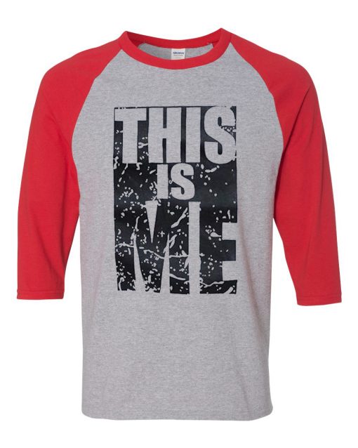 This Is Me Grey Red Raglan T Shirts