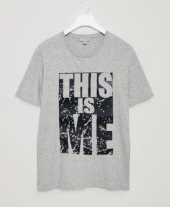 This Is Me Grey T shirts