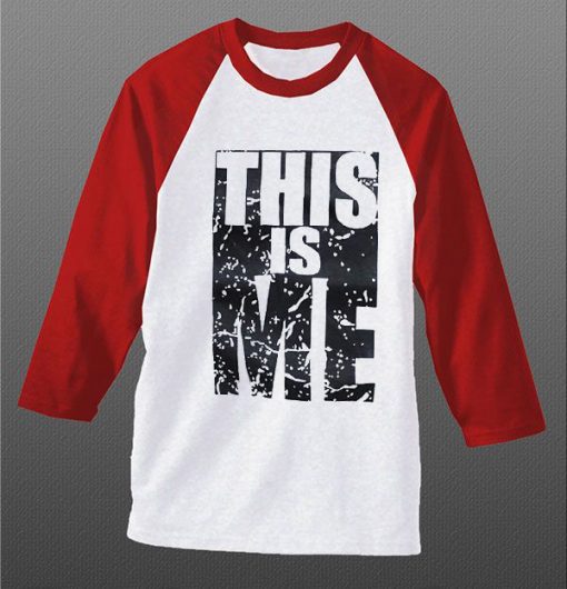 This Is Me White Red Raglan T Shirts