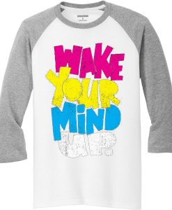 Wake Your Mind Up White Grey Raglan T shirts