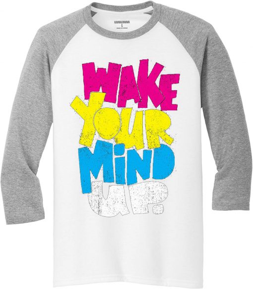 Wake Your Mind Up White Grey Raglan T shirts