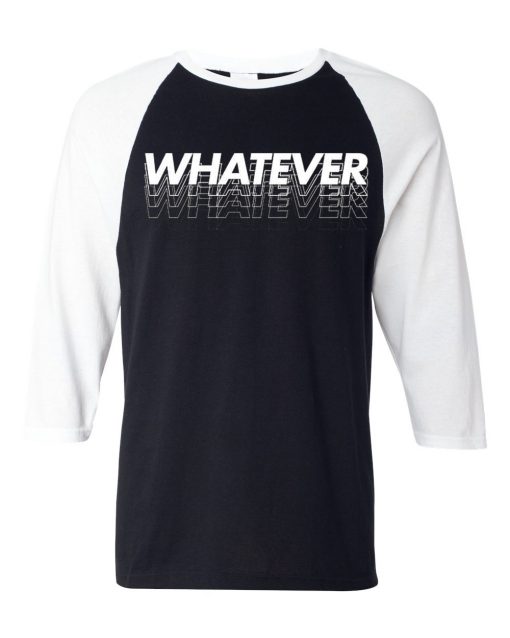 Whatever Black White Raglan T shirts