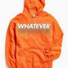 Whatever Orange Hoodie