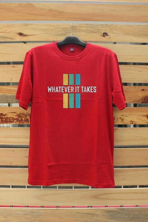 Whatever it take Red T shirts