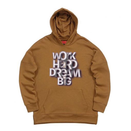 Work Hard Dream Big Brown Hoodie