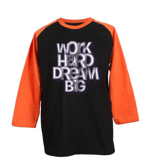 Work Hard Dream Black Orange Raglan T shirts