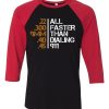 All Faster Than Dialing 911 Gun Men's Tactical Black Red Raglan T shirts