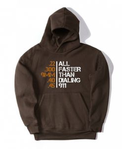 All Faster Than Dialing 911 Gun Men's Tactical Brown Hoodie