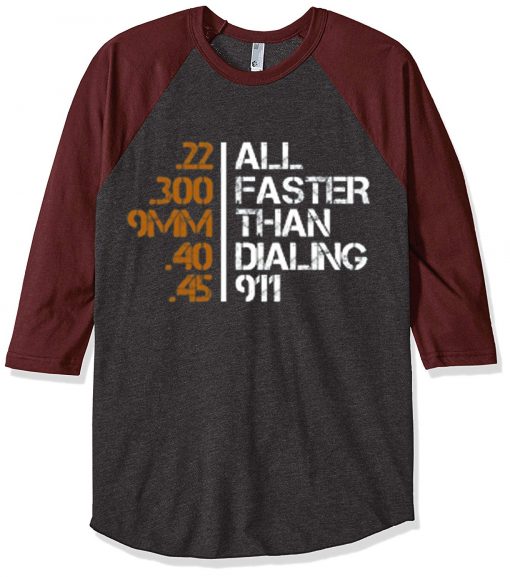 All Faster Than Dialing 911 Gun Men's Tactical Grey Brown Raglan T shirts