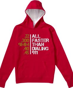 All Faster Than Dialing 911 Gun Men's Tactical Red Hoodie