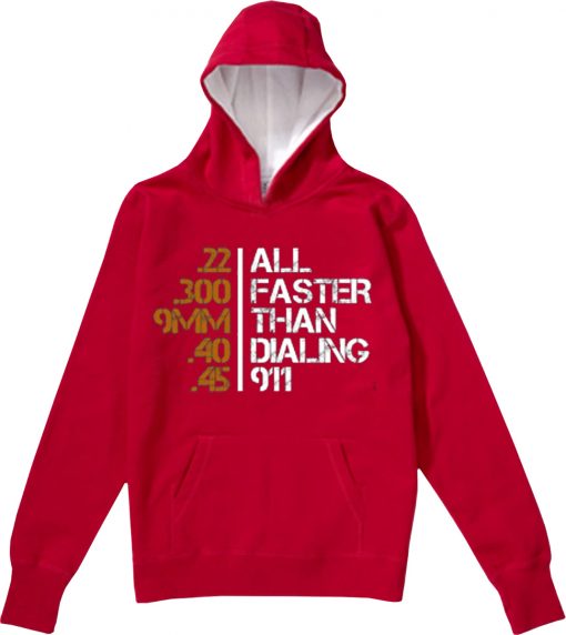 All Faster Than Dialing 911 Gun Men's Tactical Red Hoodie