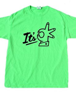 Its OK Green Neon T shirts