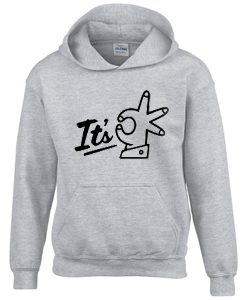 Its OK Grey Hoodie