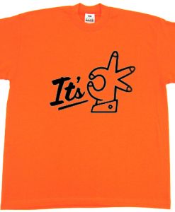 Its OK OrangeT shirts