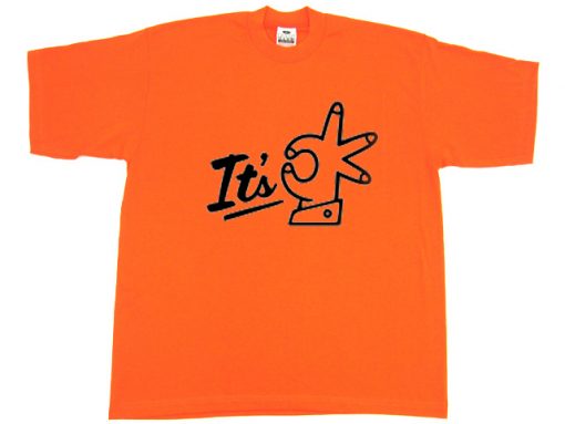 Its OK OrangeT shirts