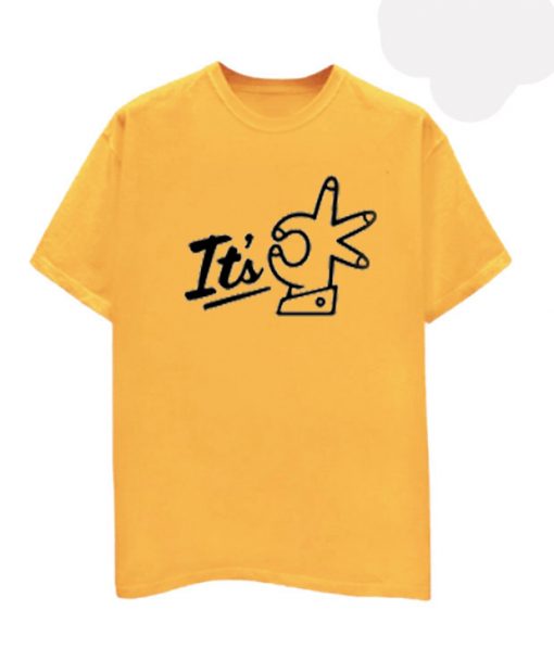 Its OK Yellow T shirts