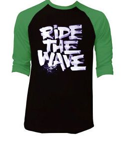 Ride The Wafe Black Green Raglan T shirts