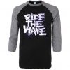 Ride The Wafe Black Grey Raglan T shirts