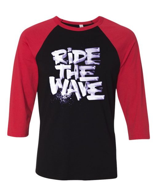 Ride The Wafe Black Red Raglan T shirts