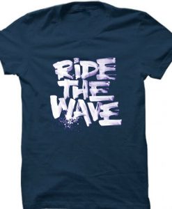 Ride The Wafe Blue Navy tshirts