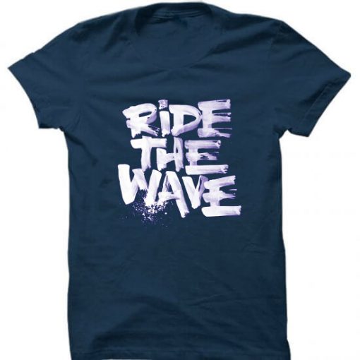 Ride The Wafe Blue Navy tshirts