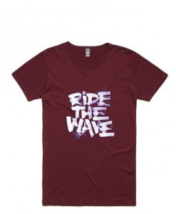 Ride The Wafe Maroon T shirts