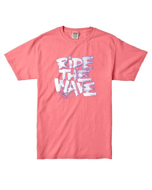 Ride The Wafe Pink T shirts