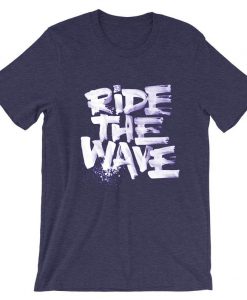 Ride The Wafe PurpleT shirts