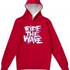 Ride The Wafe Red Hoodie