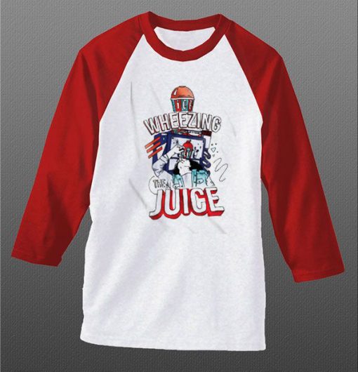 Wheezing The Juice White Red Raglan T shirts