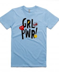 Yeah Girl Power Blue SkyT shirts