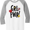 Yeah Girl Power White Grey Raglan T shirts