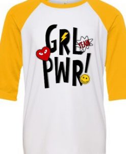 Yeah Girl Power White Yellow Raglan T shirts