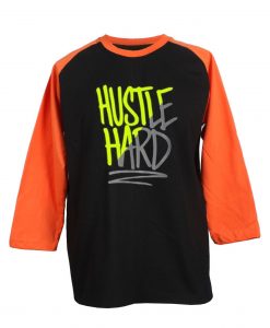 Hustle Hard Black Orange RaglanT shirts