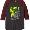 Hustle Hard Grey Brown RaglanT shirts