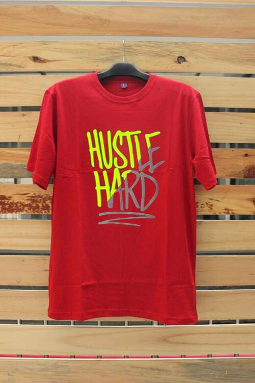 Hustle Hard Red T-Shirt