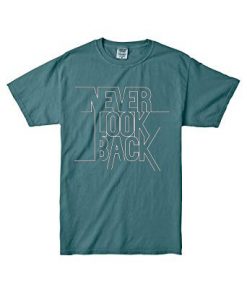 Never Look Back Blue Spource t shirts