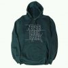 Never Look Back Green Hoodie