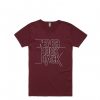 Never Look Back Maroon T Shirts