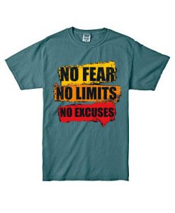 No Fear No Limits No Excuse Blue Spource Tshirts