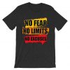 No Fear No Limits No Excuse Grey AsphaltT shirts