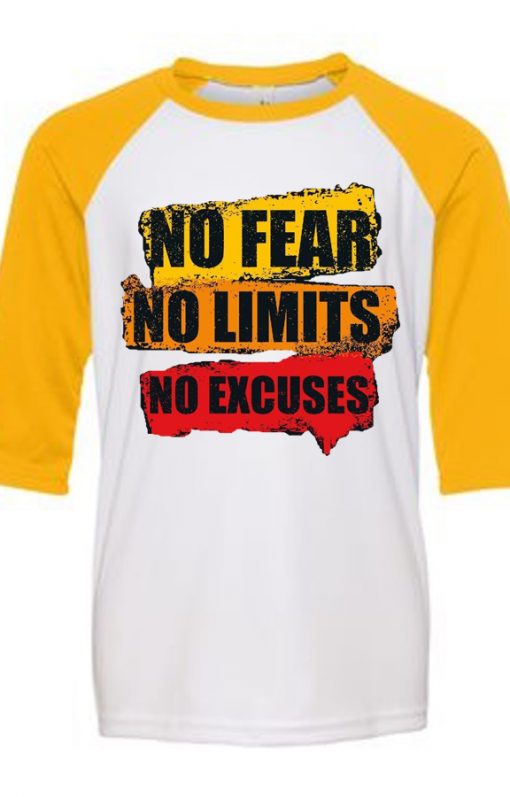 No Fear No Limits No Excuse White Yellow Raglan T shirts