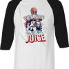 Wheezing The Juice White Black Raglan T shirts