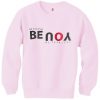 Be Strong You Be Fearless Pink Sweatshirts