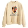 Be different Cream Sweatshirts