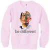 Be different Pink Sweatshirts