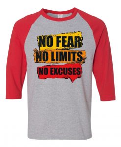 No Fear No Limits No Excuse Grey Red Raglan T shirts