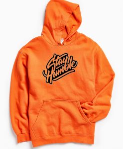 Stay Humblee Orange Hoodie